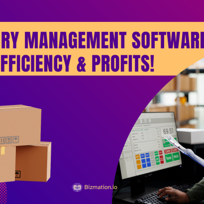 Inventory Management Software: Boost Efficiency & Profits!